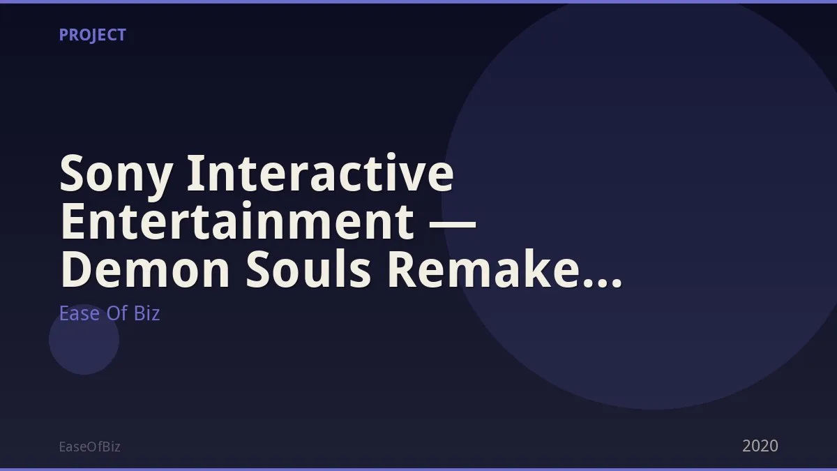 Sony Interactive Entertainment — Demon Souls Remake PS5 Launch