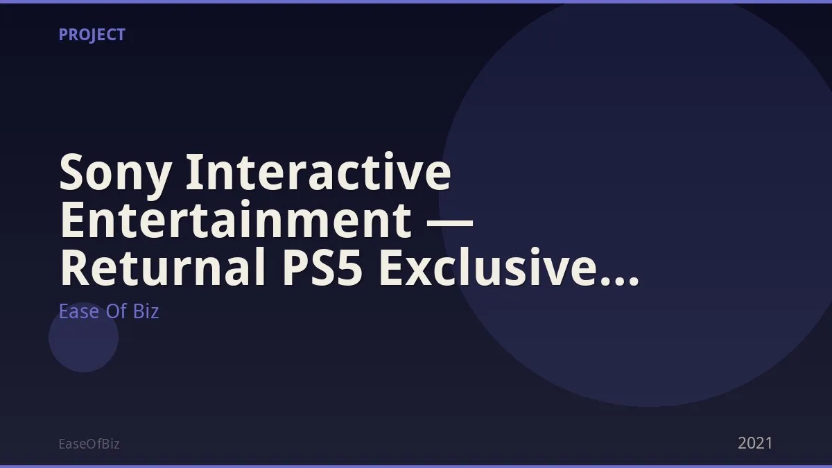 Sony Interactive Entertainment — Returnal PS5 Exclusive Game