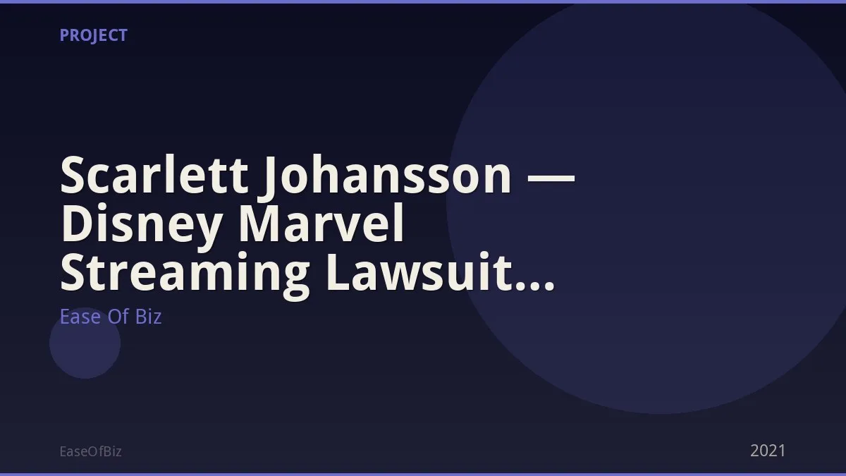 Scarlett Johansson — Disney Marvel Streaming Lawsuit Settlement
