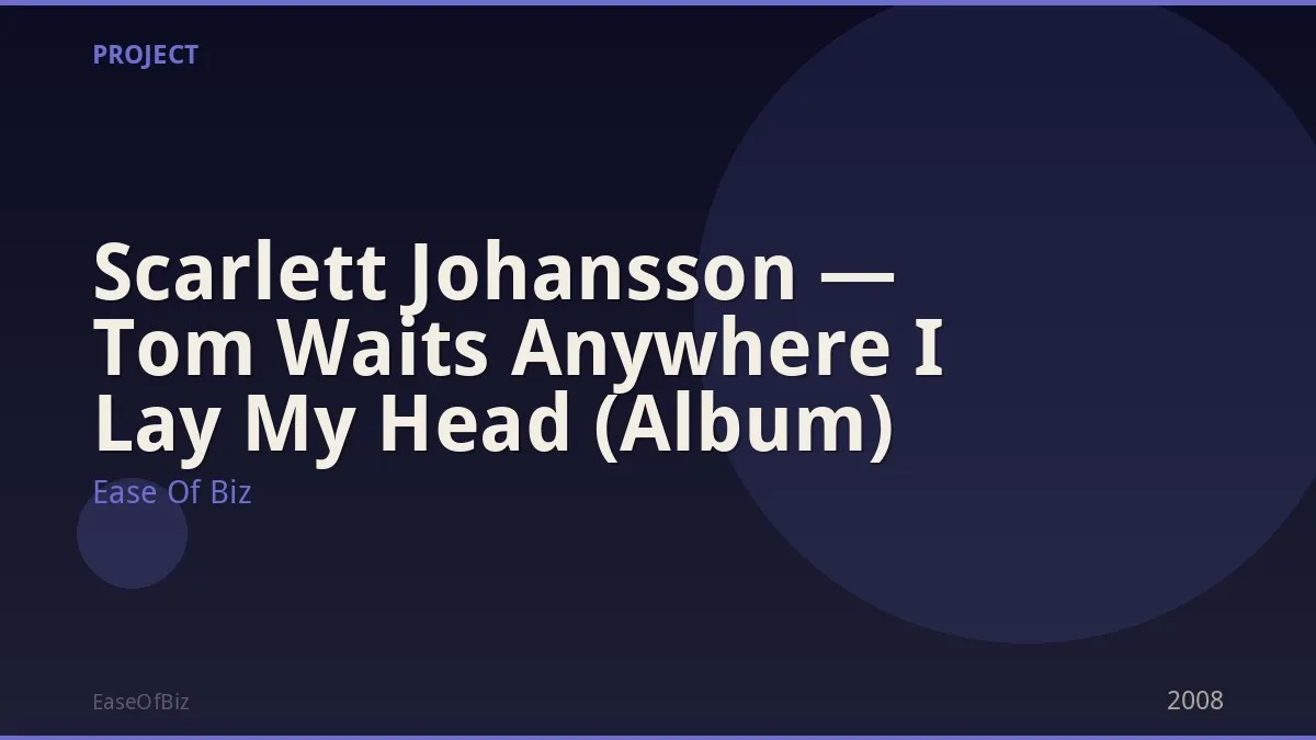 Scarlett Johansson — Tom Waits Anywhere I Lay My Head (Album)