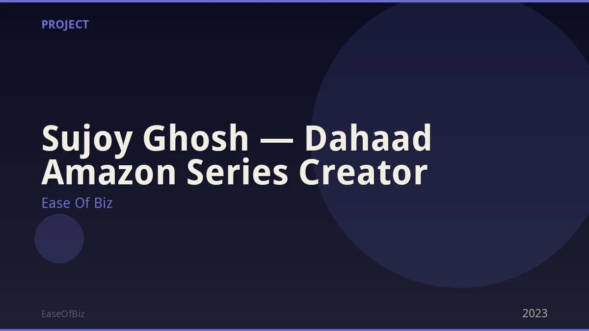 Sujoy Ghosh — Dahaad Amazon Series Creator