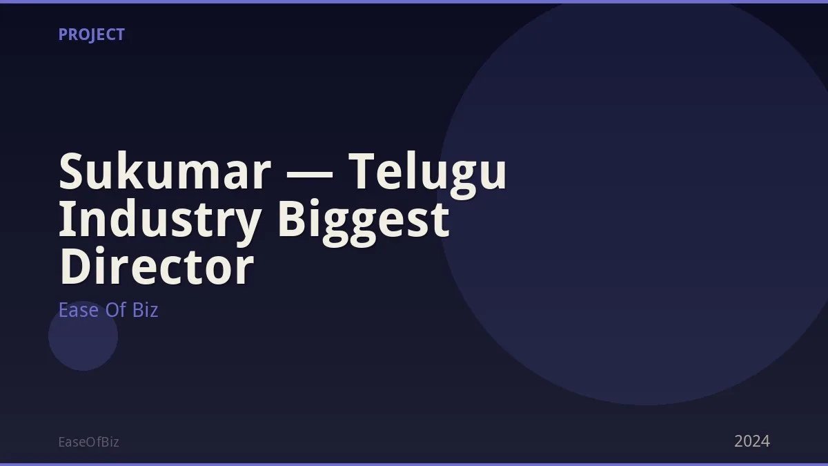 Sukumar — Telugu Industry Biggest Director