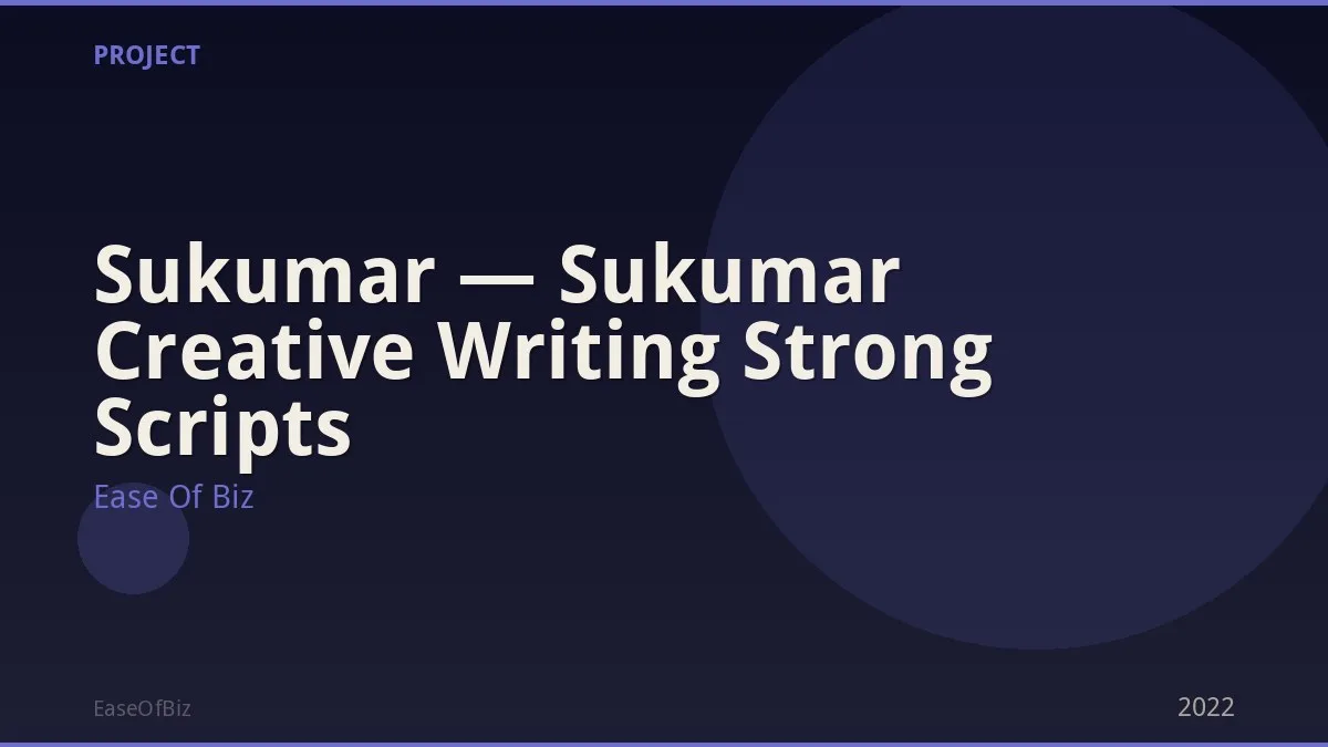 Sukumar — Sukumar Creative Writing Strong Scripts
