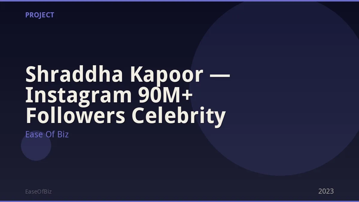 Shraddha Kapoor — Instagram 90M+ Followers Celebrity