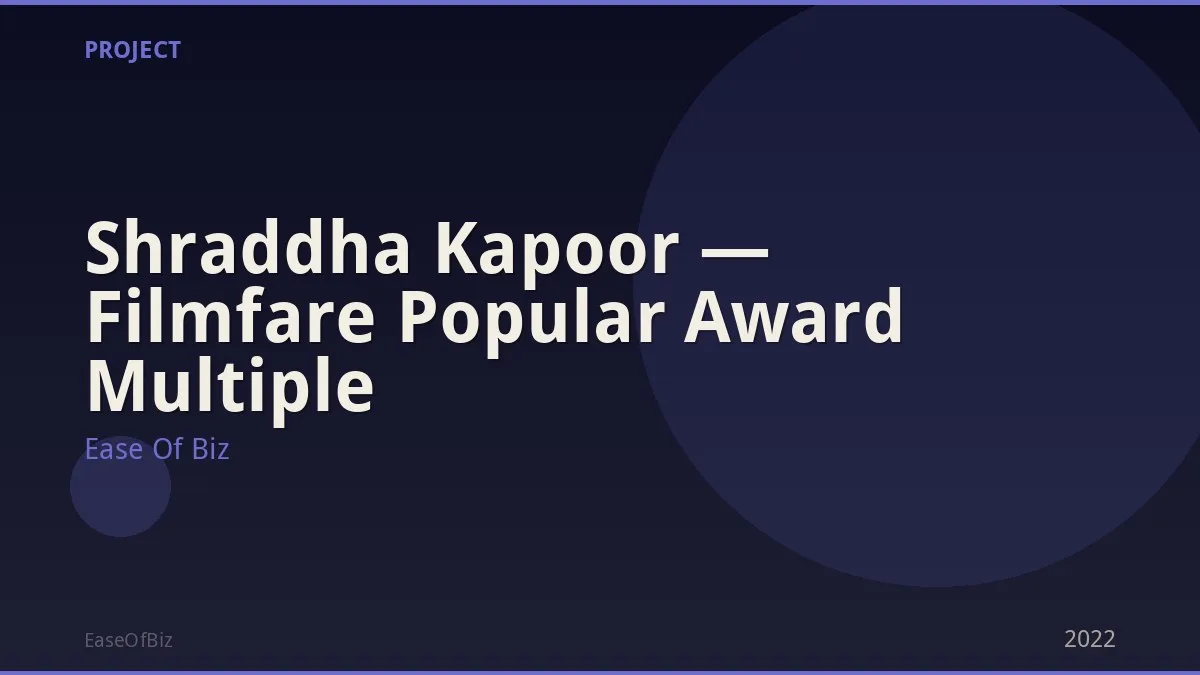 Shraddha Kapoor — Filmfare Popular Award Multiple