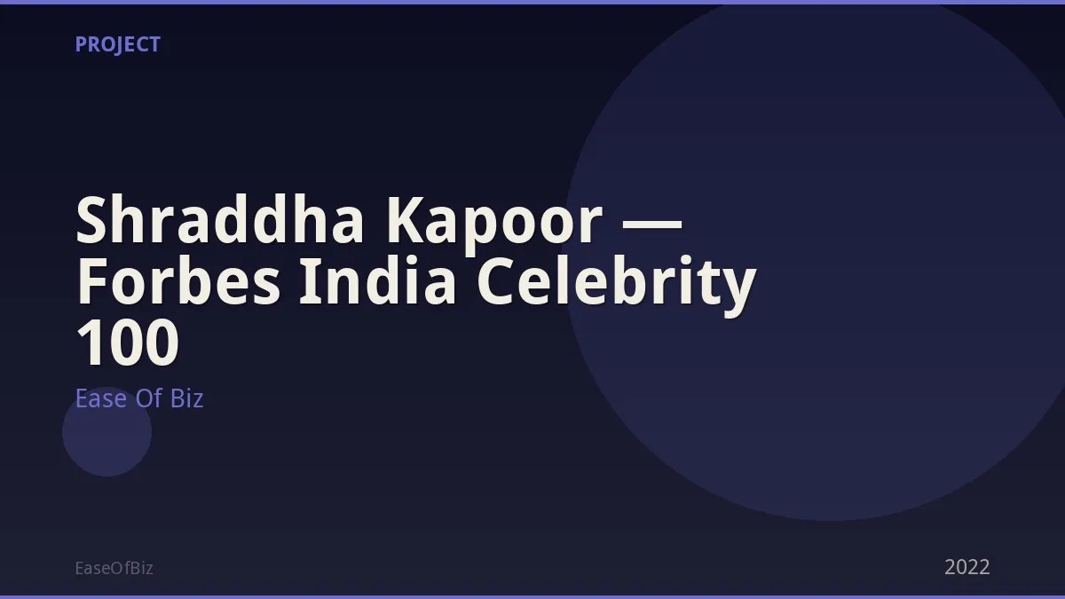 Shraddha Kapoor — Forbes India Celebrity 100