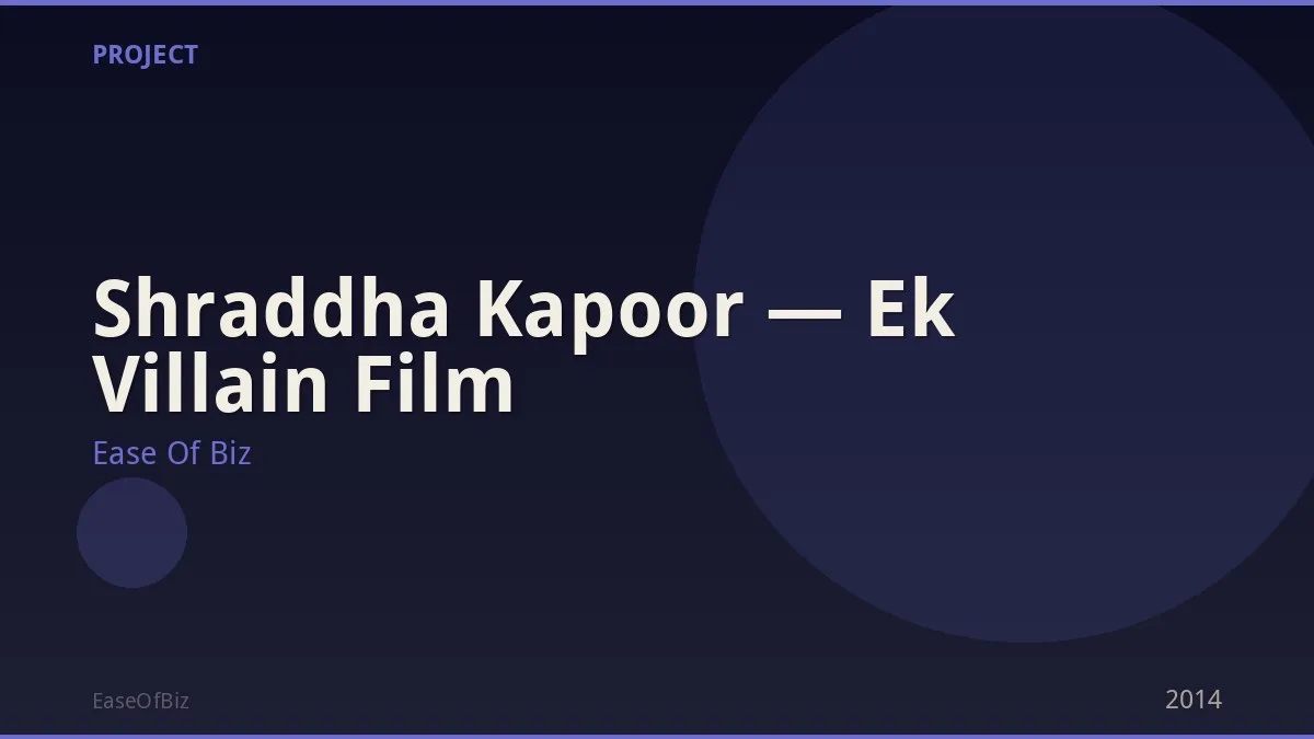 Shraddha Kapoor — Ek Villain Film