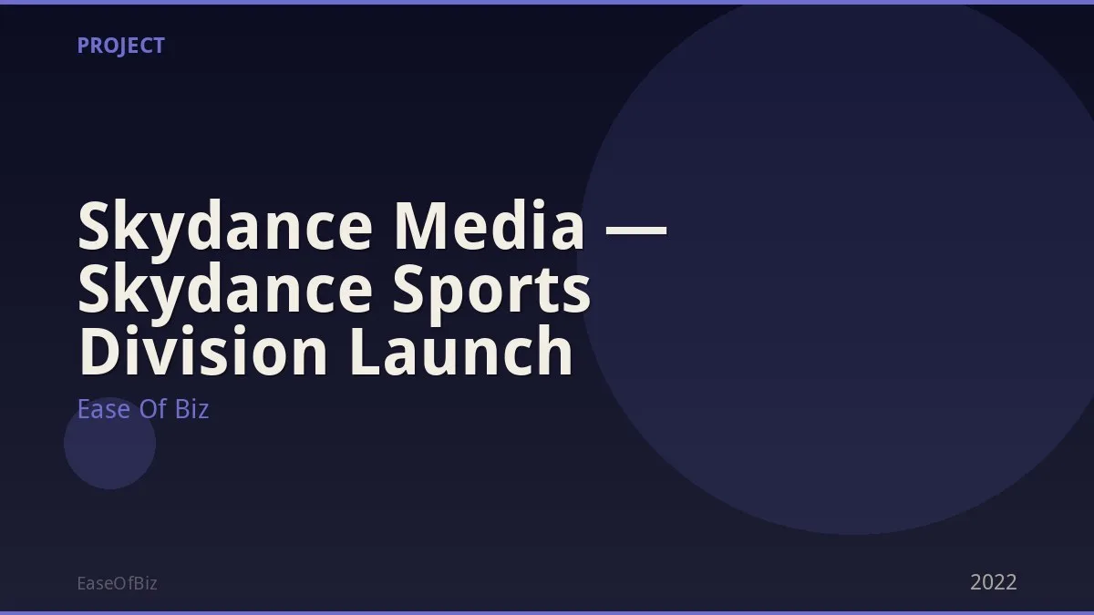 Skydance Media — Skydance Sports Division Launch