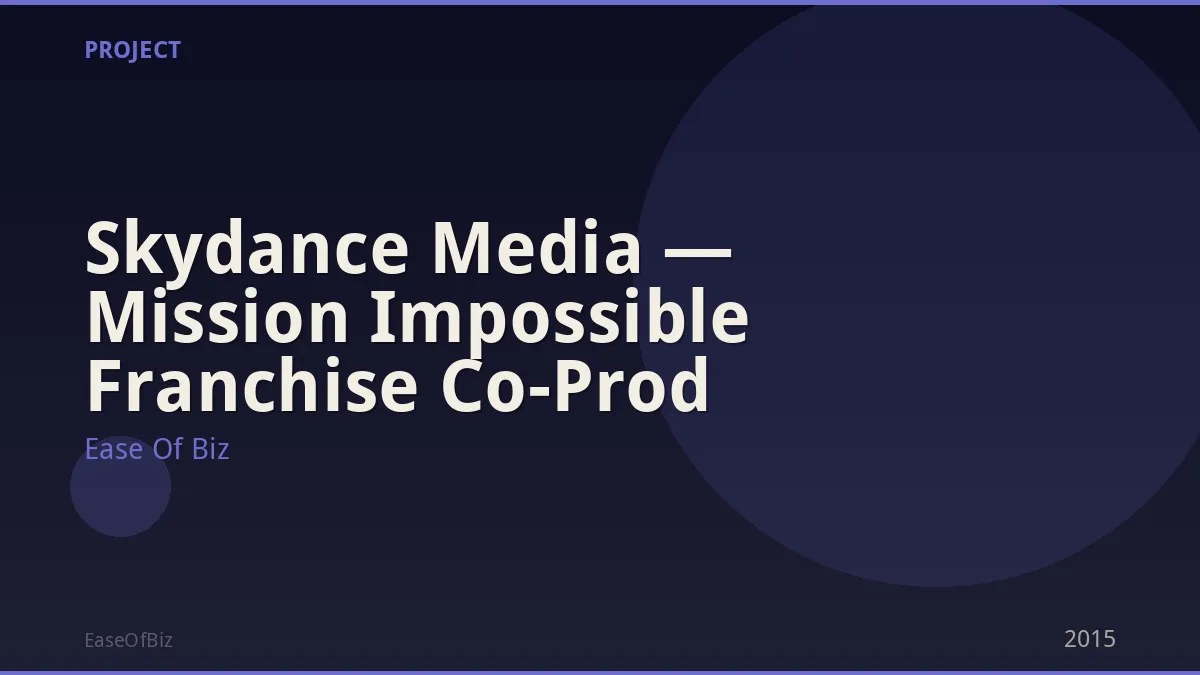Skydance Media — Mission Impossible Franchise Co-Prod