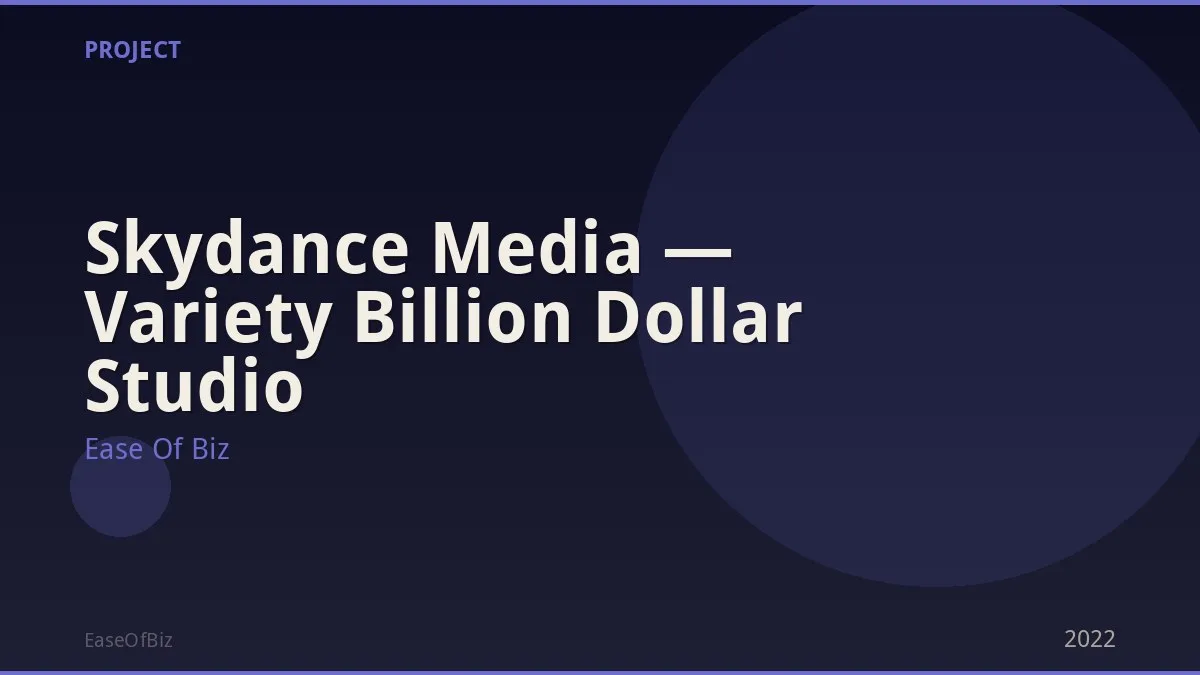 Skydance Media — Variety Billion Dollar Studio
