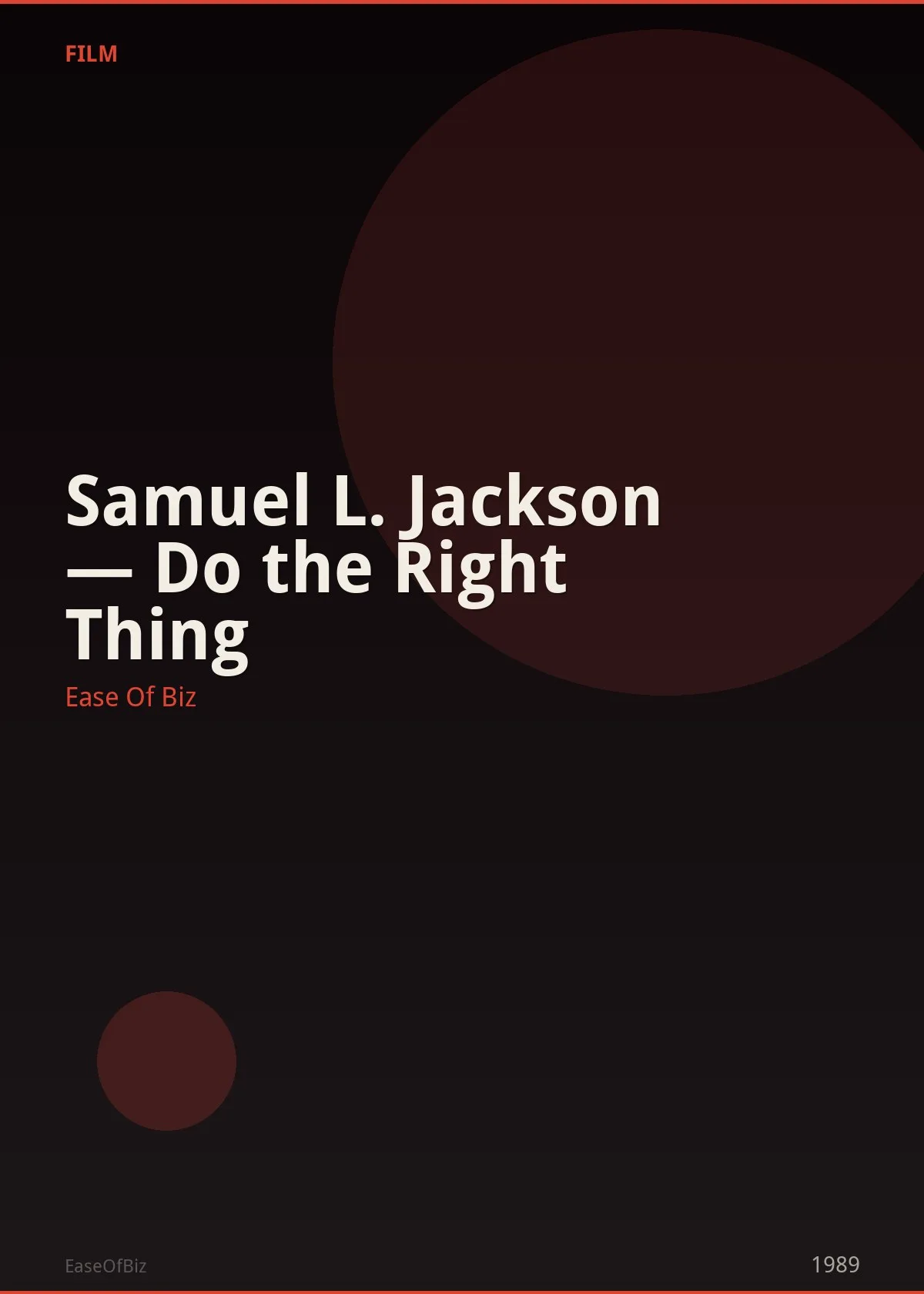 Samuel L. Jackson — Do the Right Thing