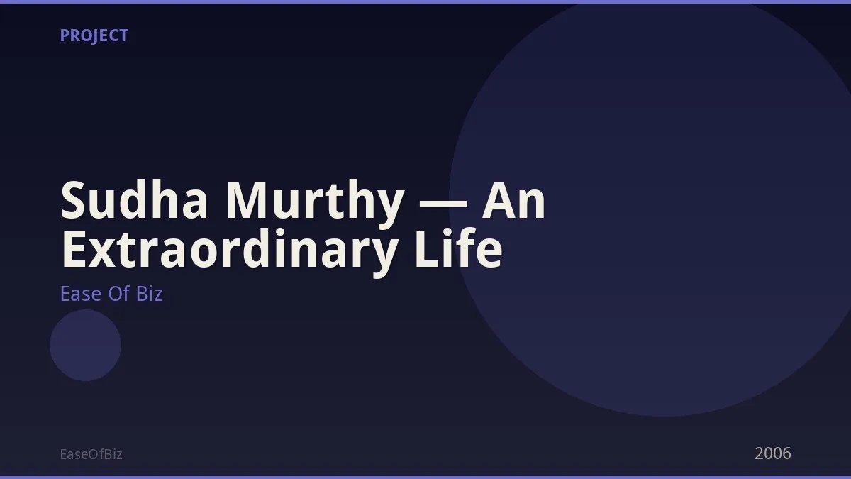 Sudha Murthy — An Extraordinary Life