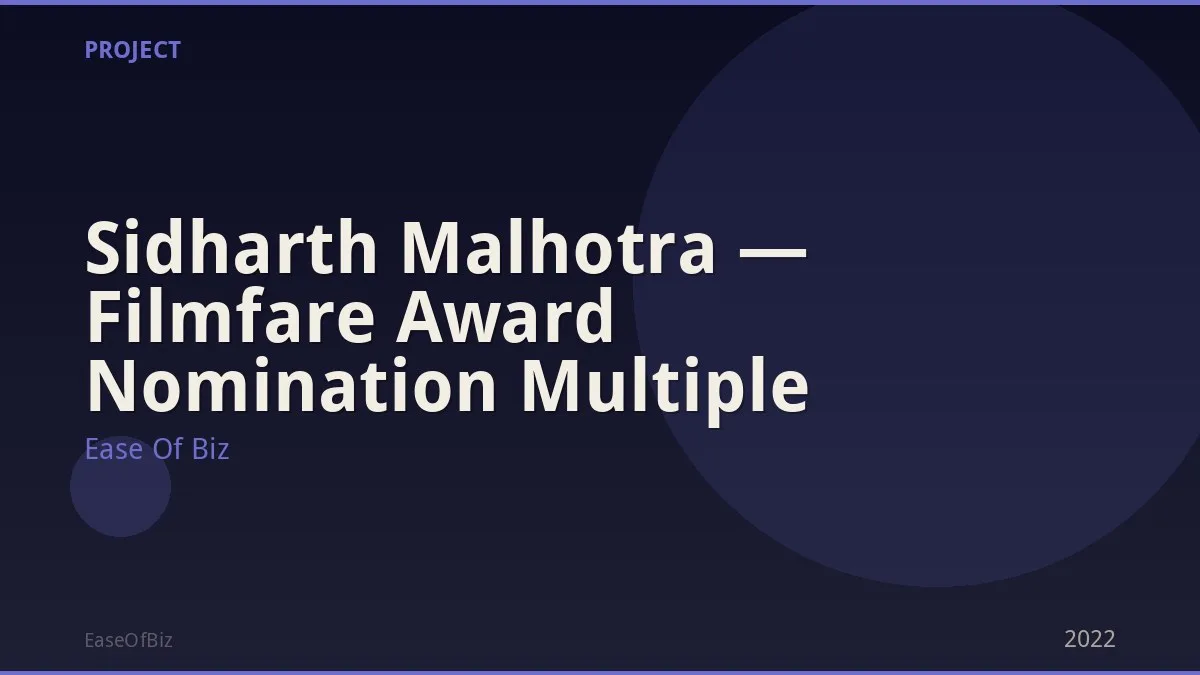 Sidharth Malhotra — Filmfare Award Nomination Multiple