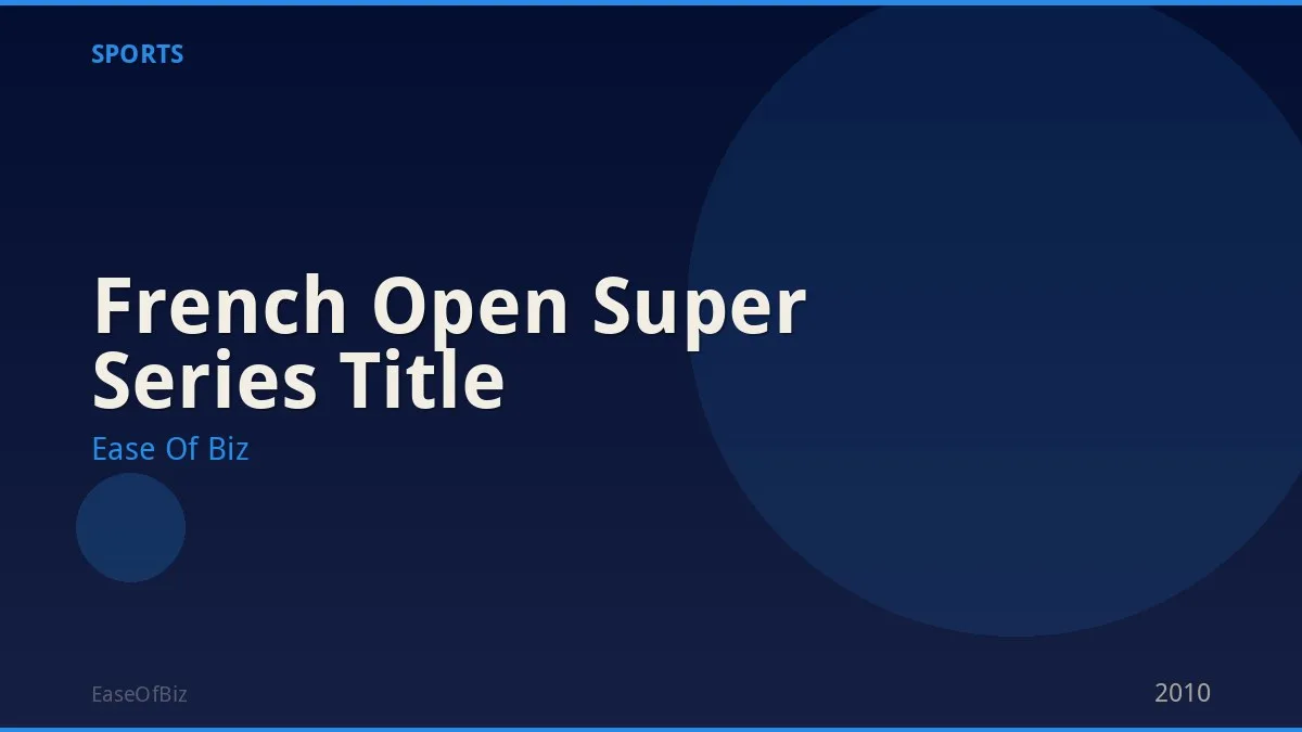 French Open Super Series Title