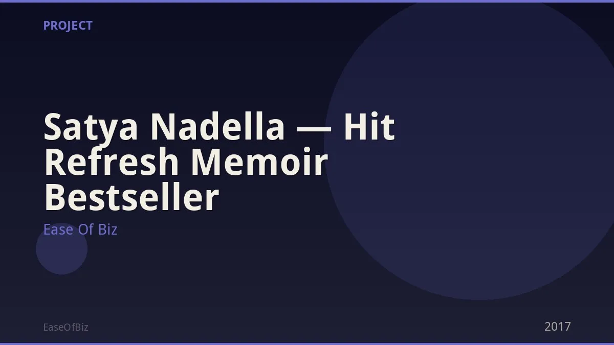 Satya Nadella — Hit Refresh Memoir Bestseller