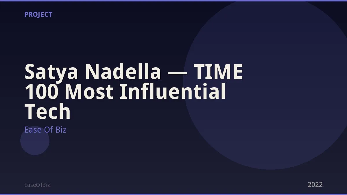 Satya Nadella — TIME 100 Most Influential Tech