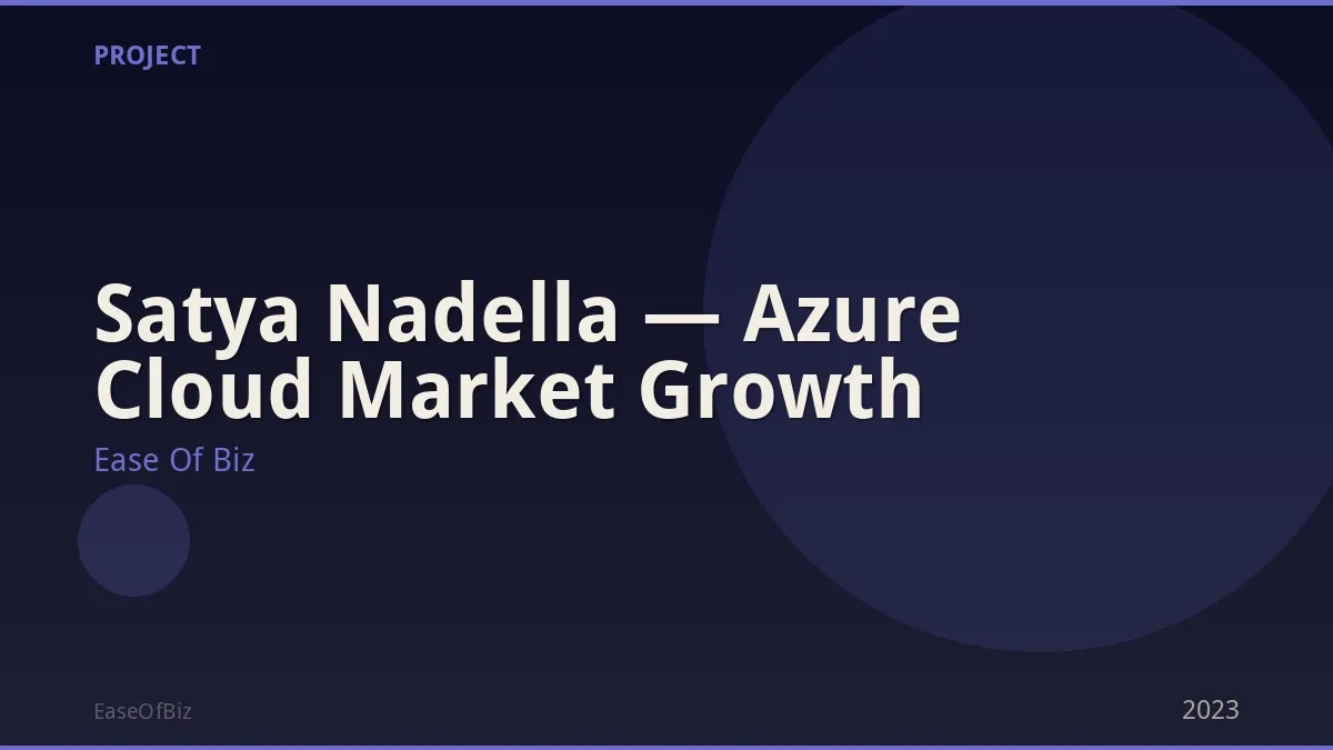 Satya Nadella — Azure Cloud Market Growth