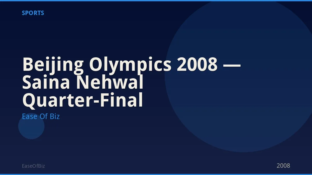 Beijing Olympics 2008 — Saina Nehwal Quarter-Final
