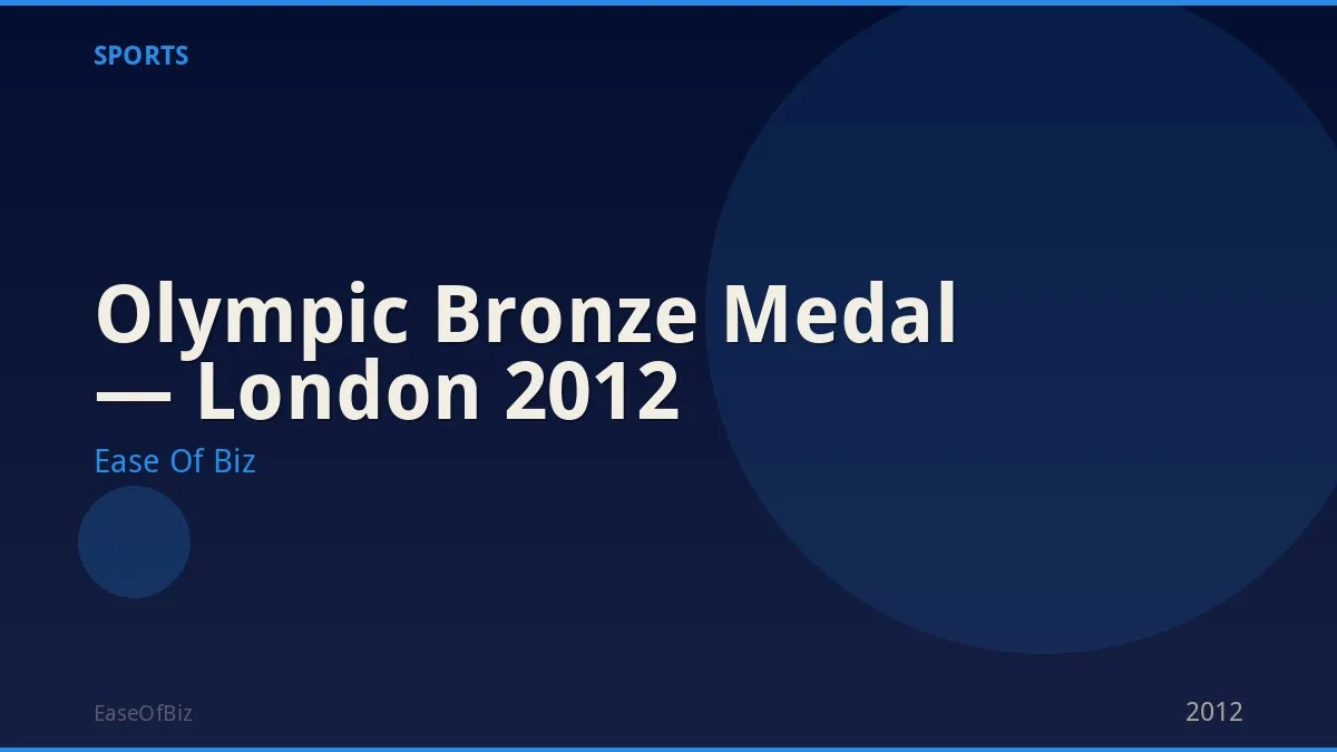 Olympic Bronze Medal — London 2012