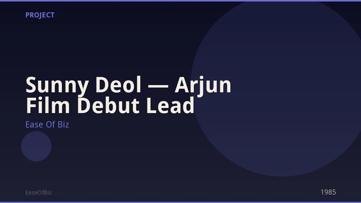 Sunny Deol — Arjun Film Debut Lead