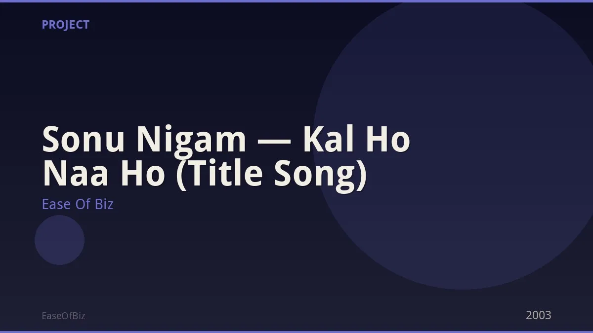 Sonu Nigam — Kal Ho Naa Ho (Title Song)