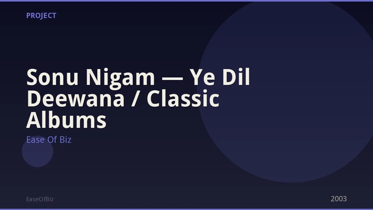Sonu Nigam — Ye Dil Deewana / Classic Albums