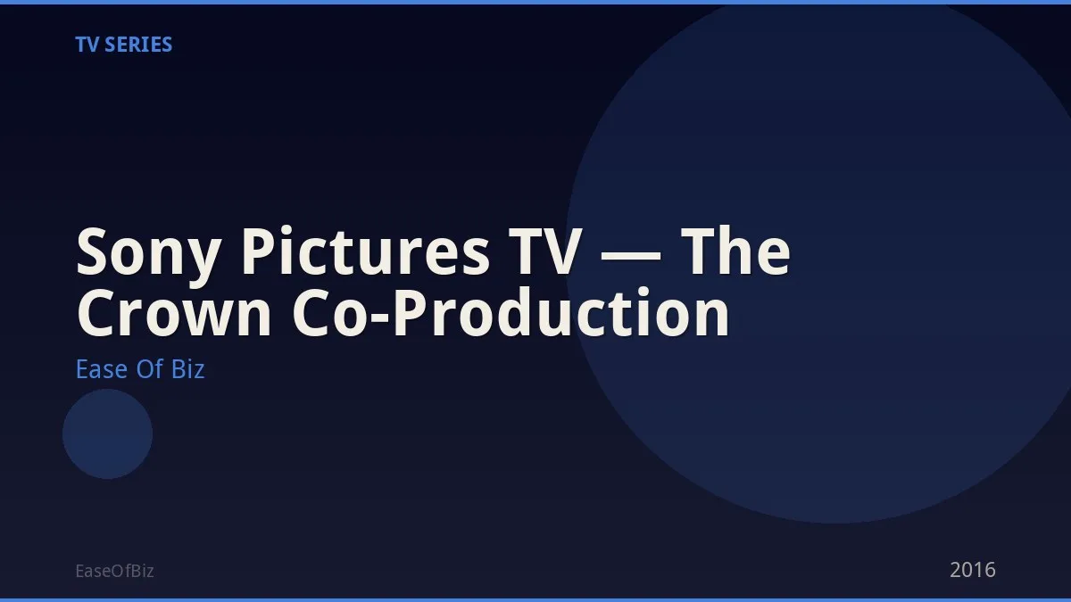Sony Pictures TV — The Crown Co-Production