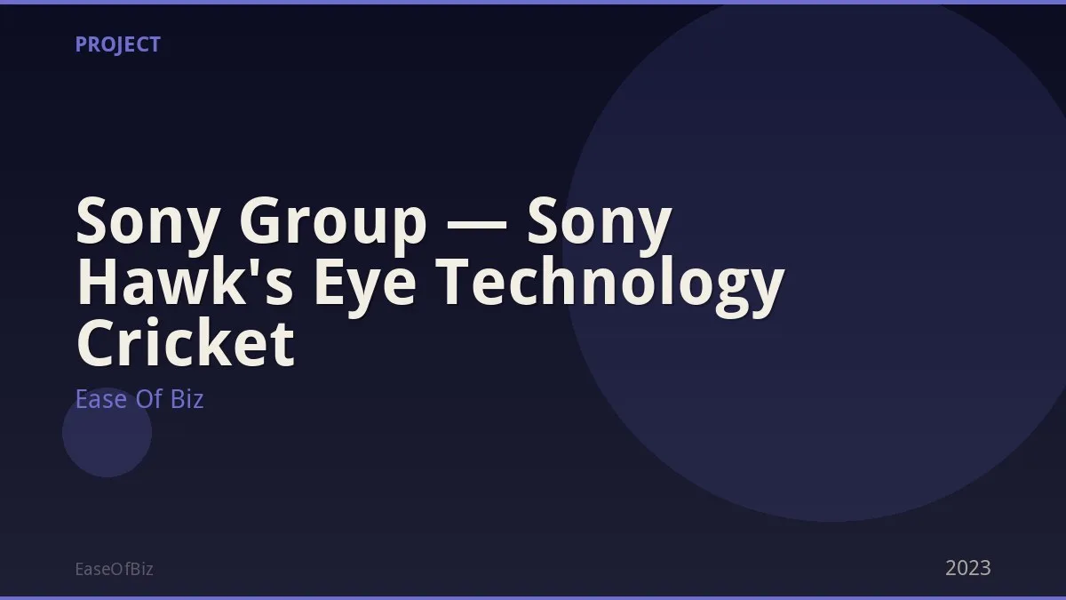 Sony Group — Sony Hawk's Eye Technology Cricket