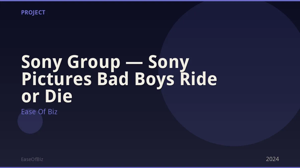 Sony Group — Sony Pictures Bad Boys Ride or Die