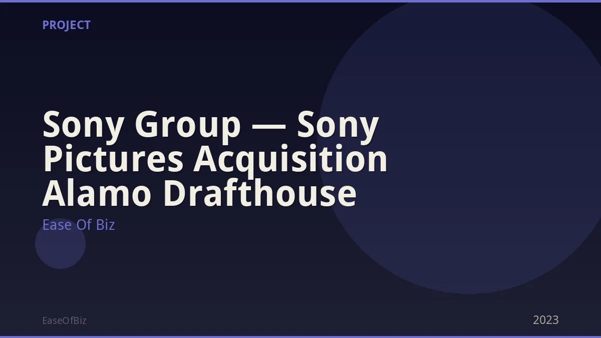 Sony Group — Sony Pictures Acquisition Alamo Drafthouse