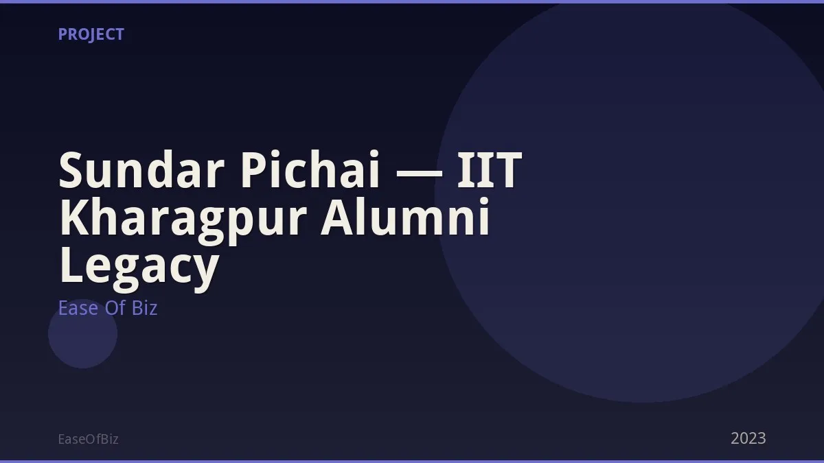 Sundar Pichai — IIT Kharagpur Alumni Legacy