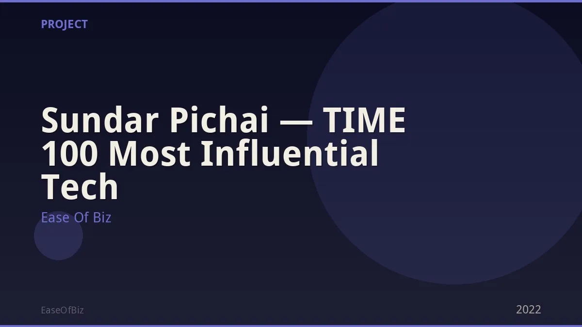 Sundar Pichai — TIME 100 Most Influential Tech