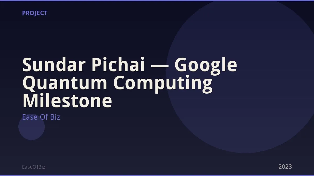 Sundar Pichai — Google Quantum Computing Milestone