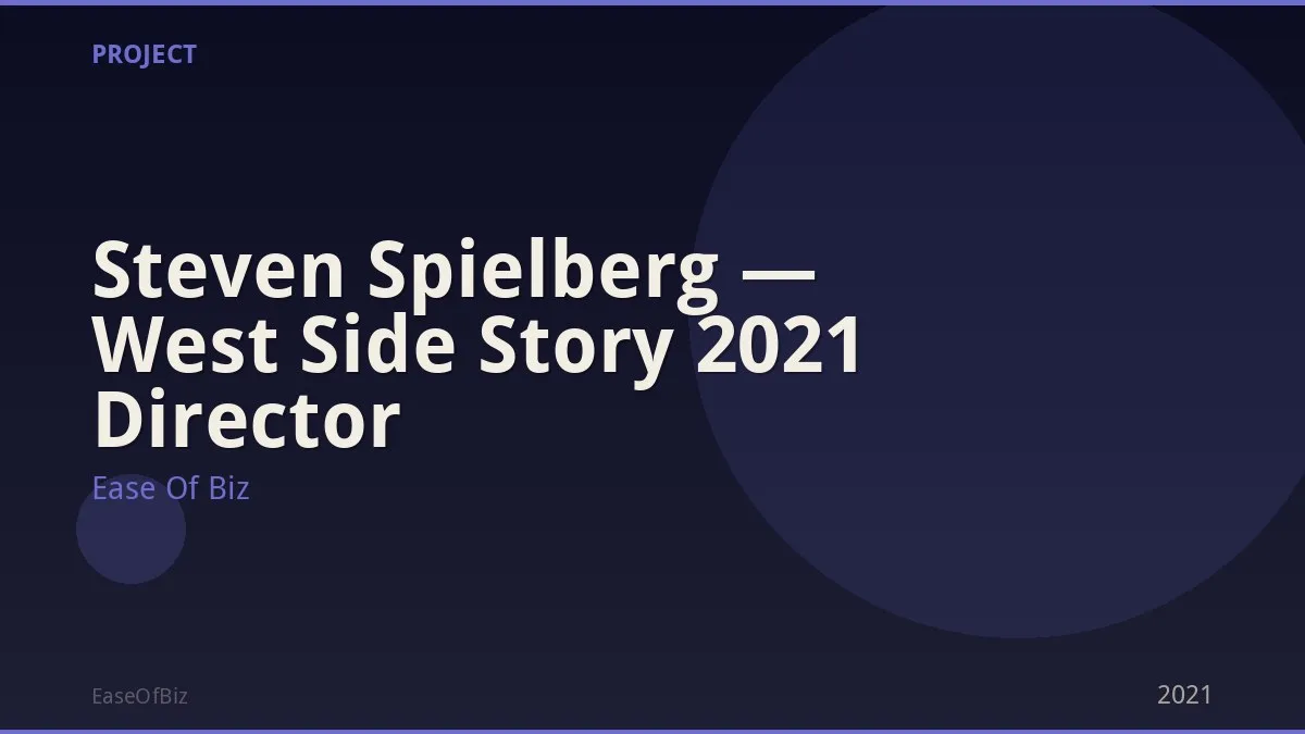 Steven Spielberg — West Side Story 2021 Director