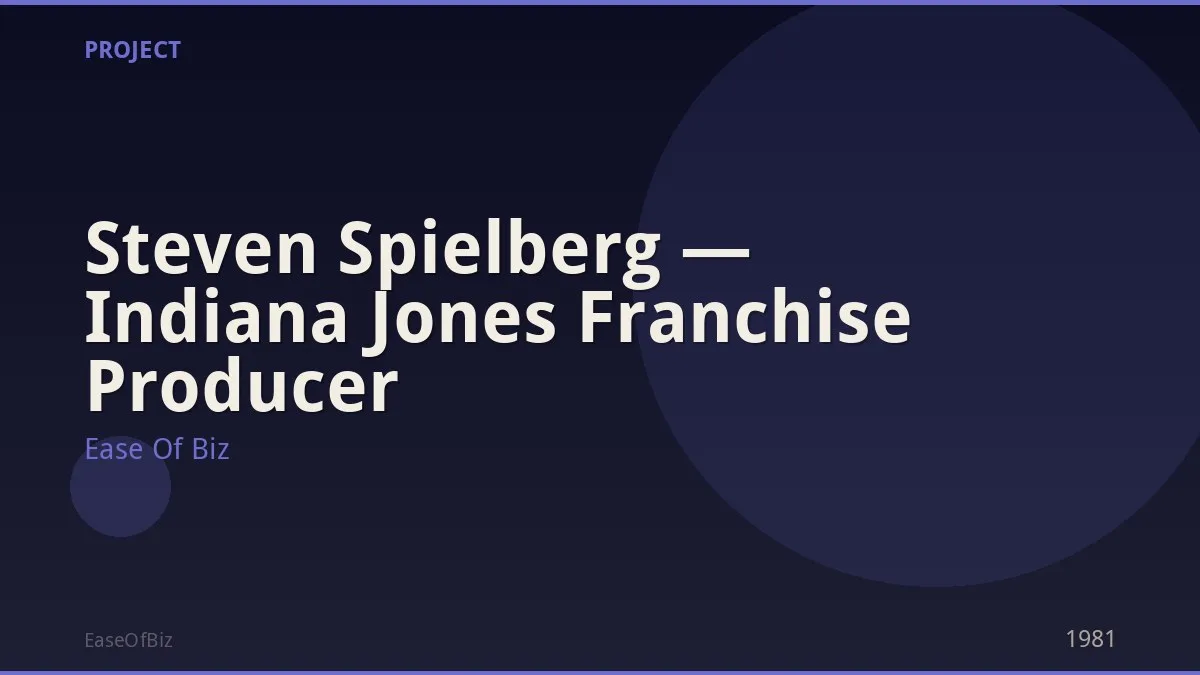 Steven Spielberg — Indiana Jones Franchise Producer