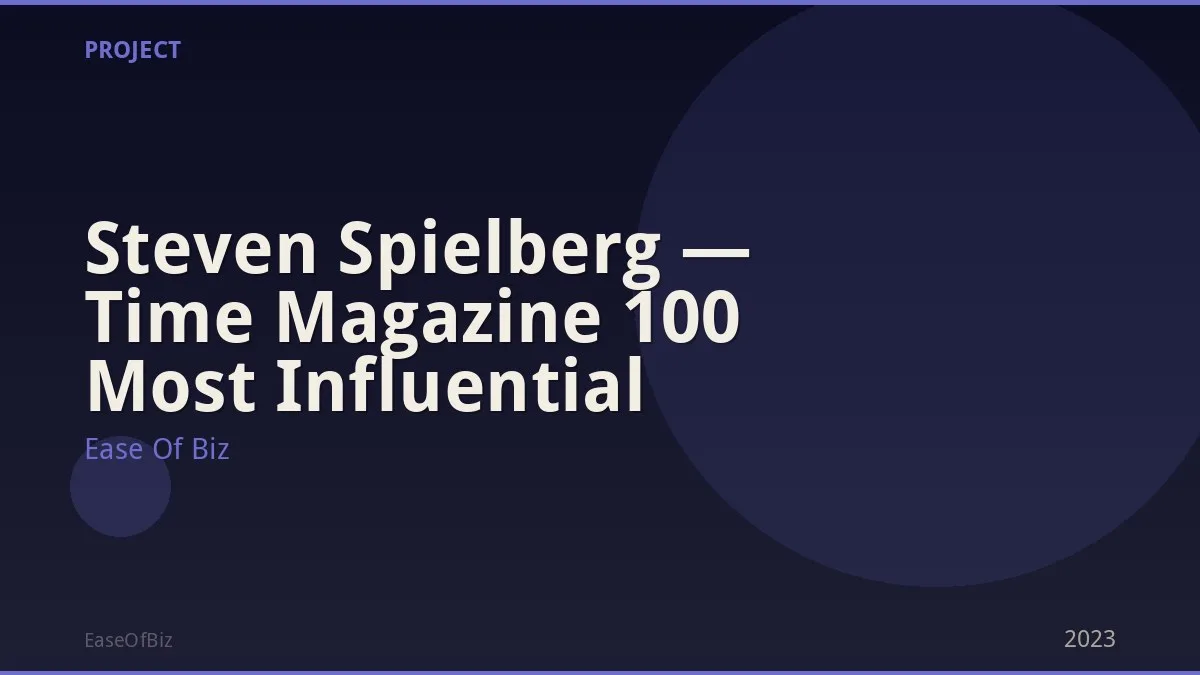 Steven Spielberg — Time Magazine 100 Most Influential