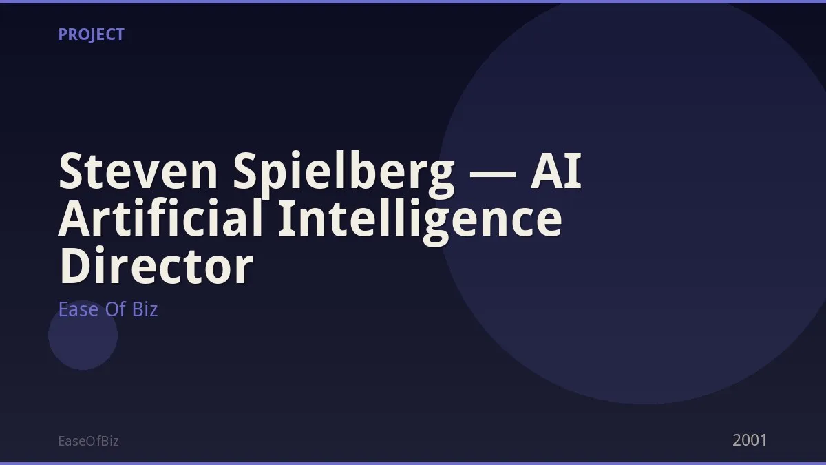 Steven Spielberg — AI Artificial Intelligence Director
