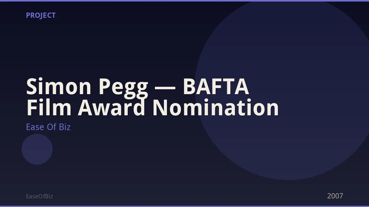 Simon Pegg — BAFTA Film Award Nomination