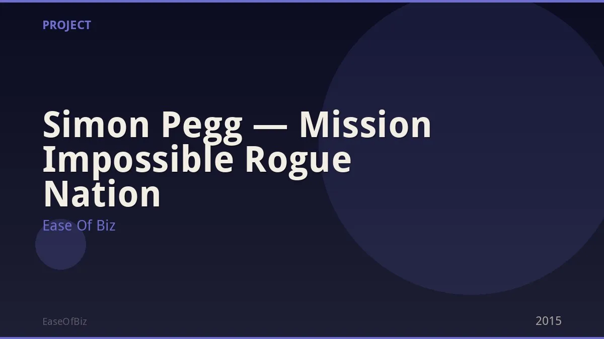 Simon Pegg — Mission Impossible Rogue Nation