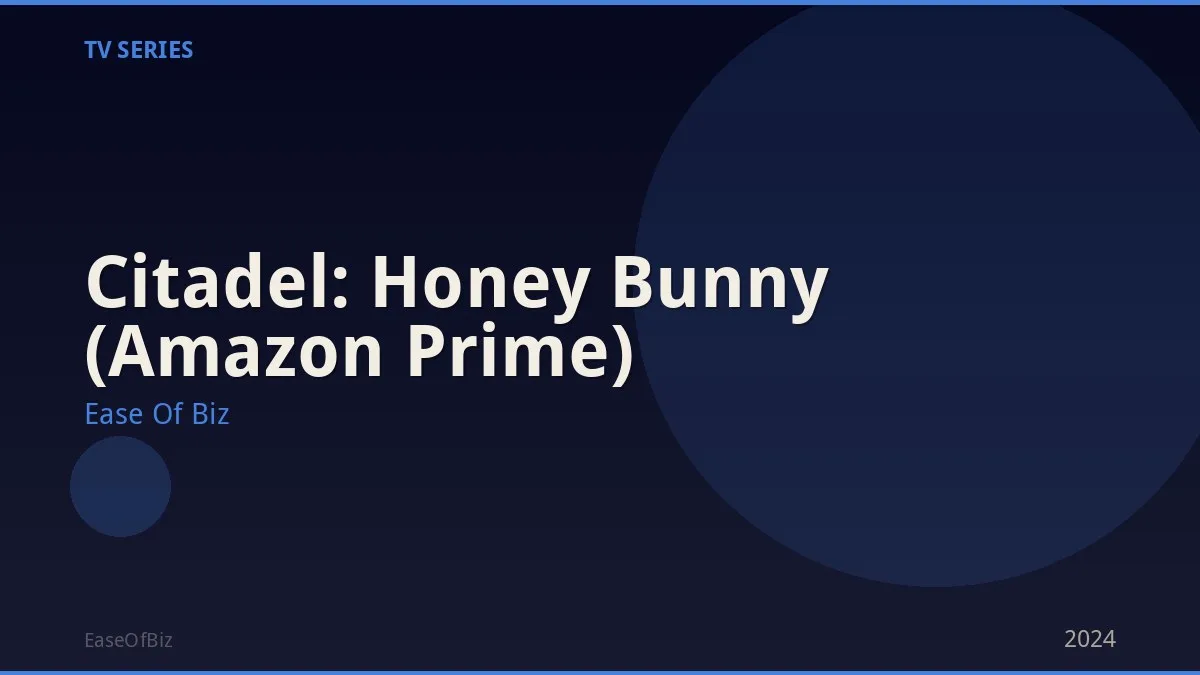 Citadel: Honey Bunny (Amazon Prime)