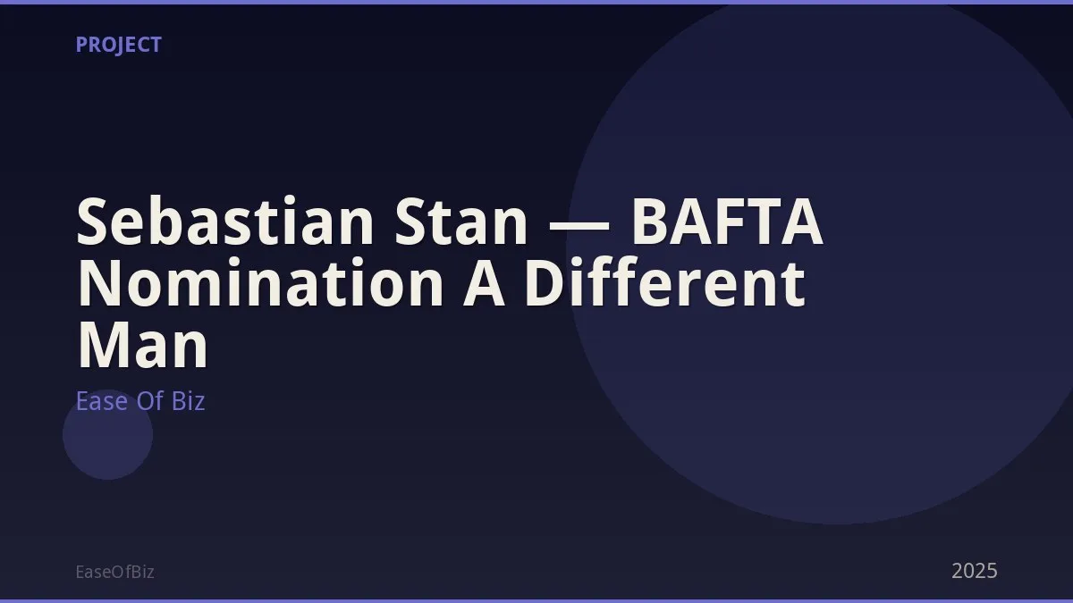 Sebastian Stan — BAFTA Nomination A Different Man