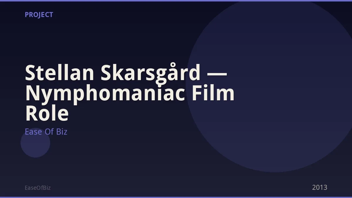 Stellan Skarsgård — Nymphomaniac Film Role
