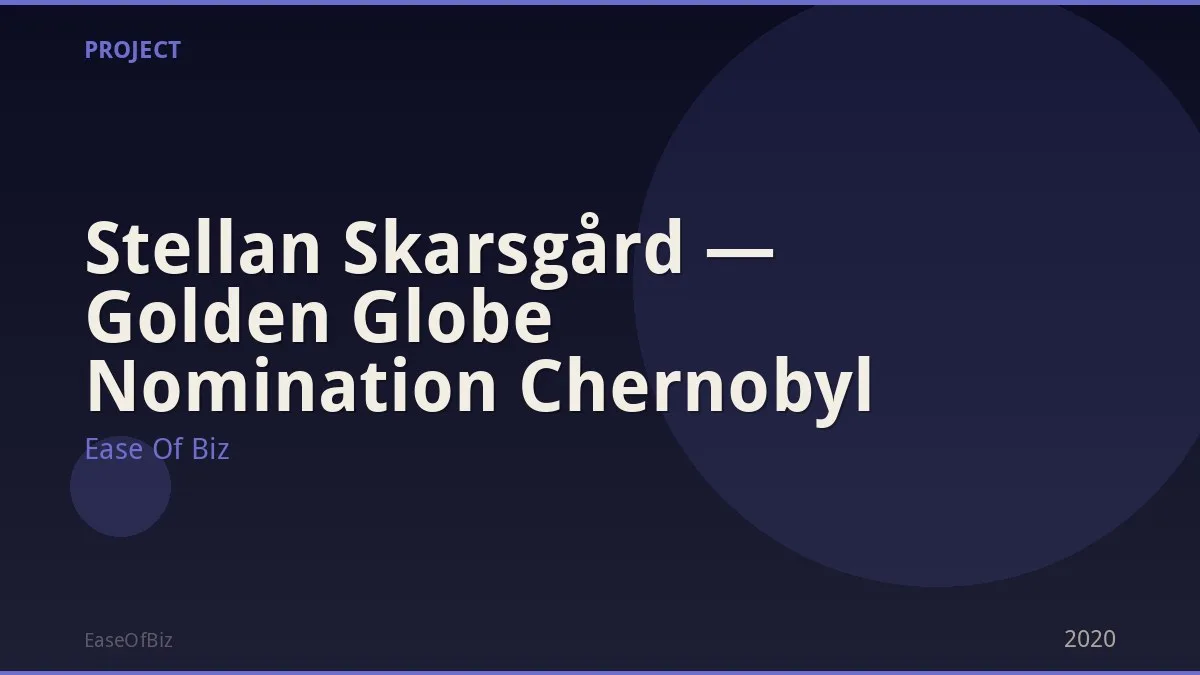 Stellan Skarsgård — Golden Globe Nomination Chernobyl