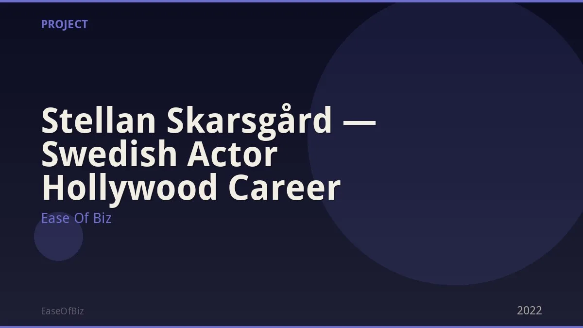 Stellan Skarsgård — Swedish Actor Hollywood Career