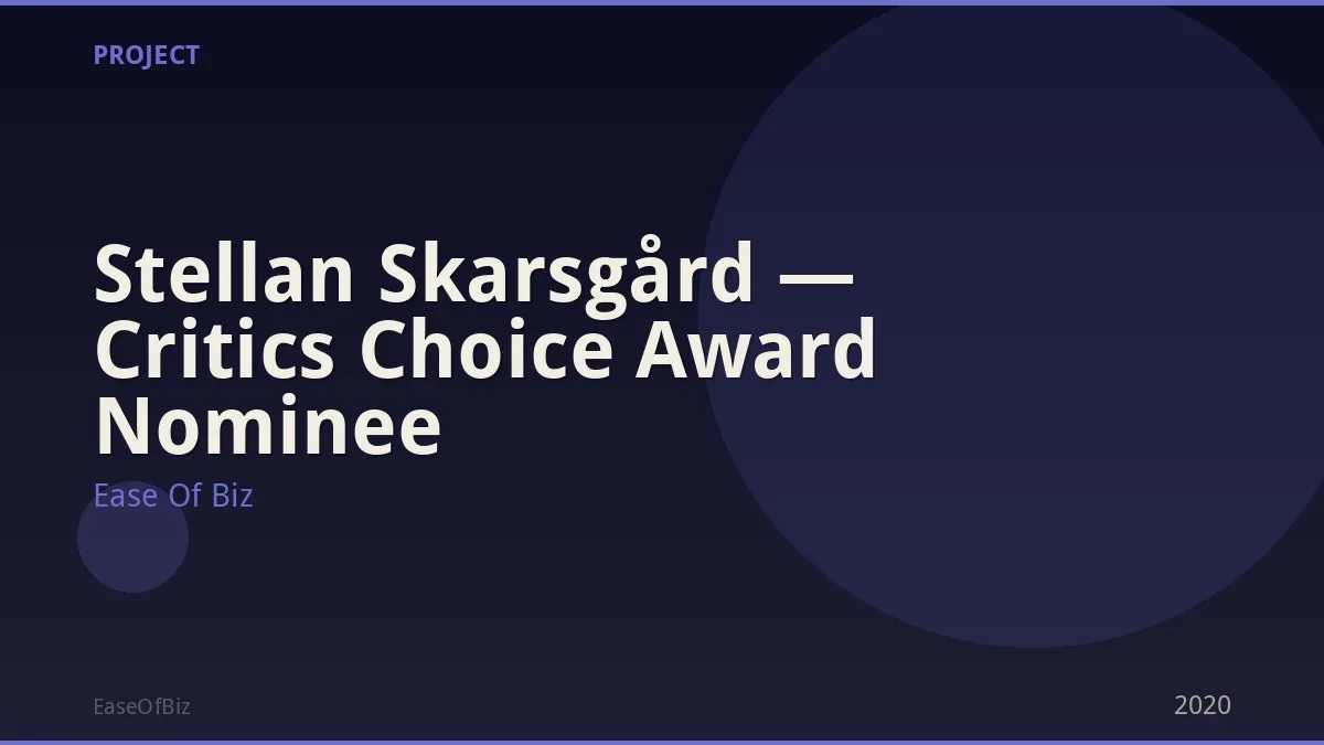 Stellan Skarsgård — Critics Choice Award Nominee