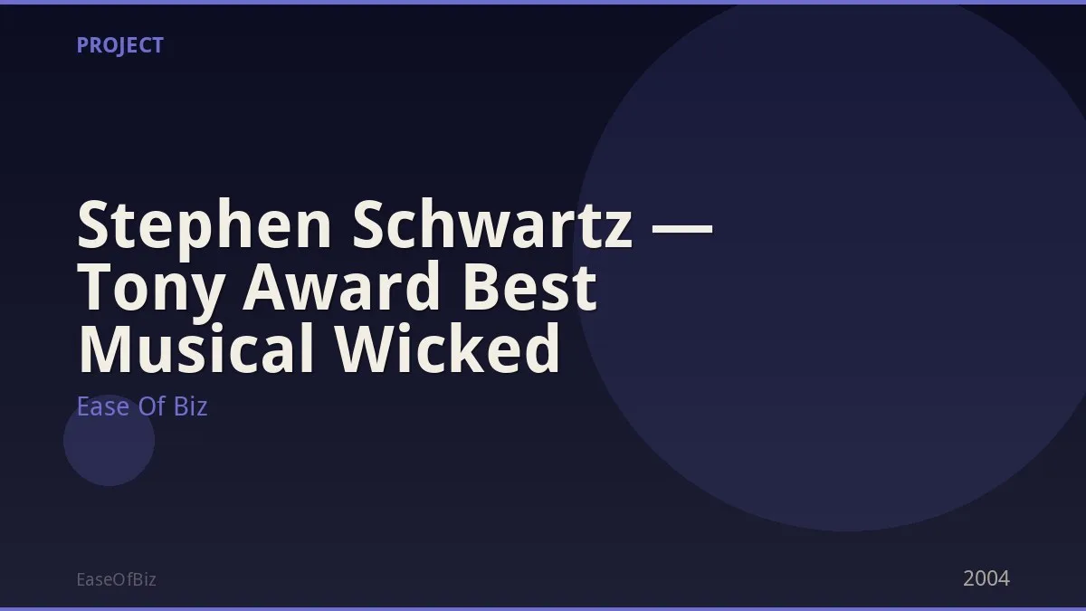 Stephen Schwartz — Tony Award Best Musical Wicked