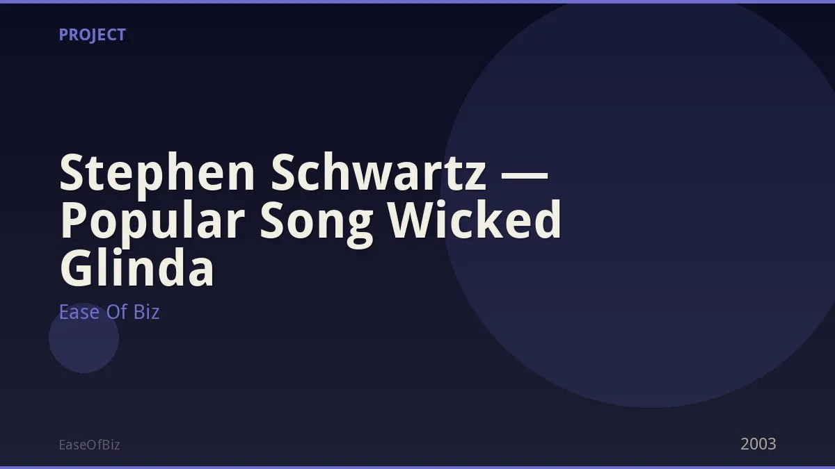Stephen Schwartz — Popular Song Wicked Glinda
