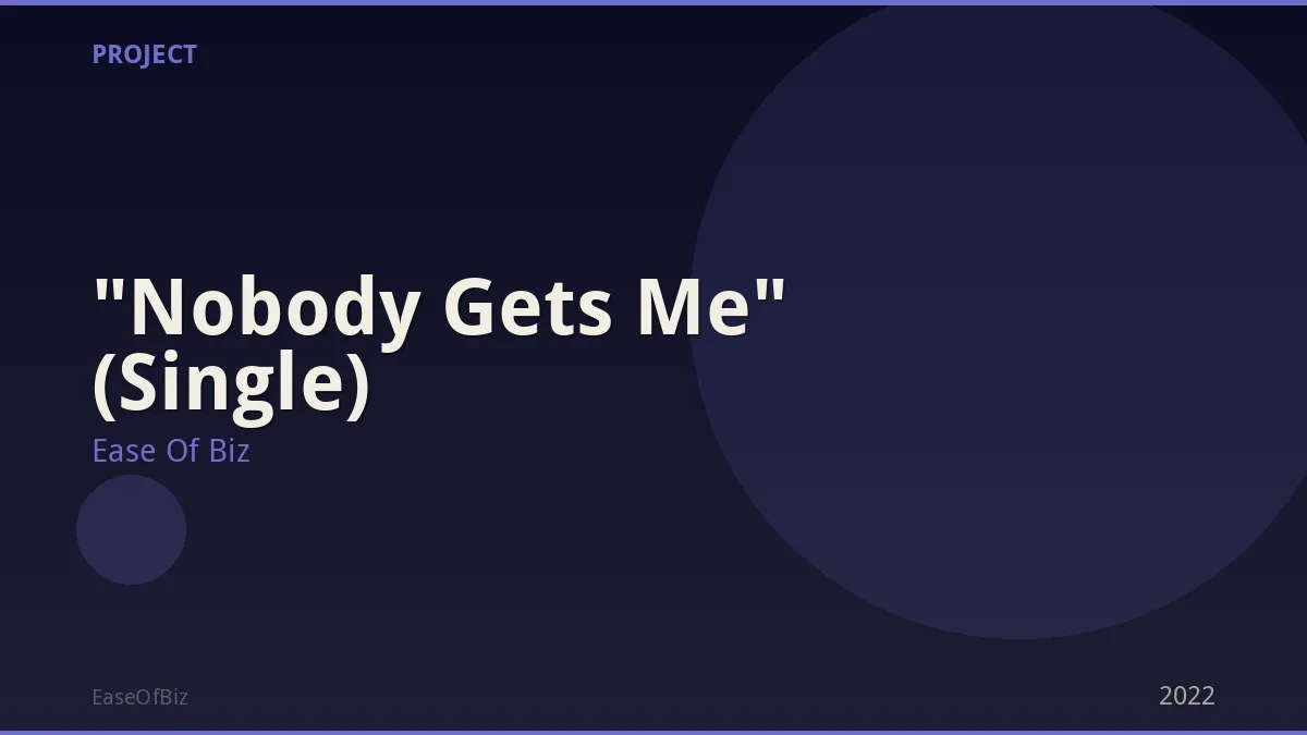 "Nobody Gets Me" (Single)