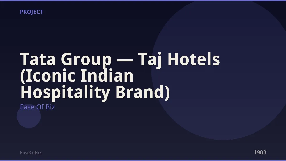 Tata Group — Taj Hotels (Iconic Indian Hospitality Brand)