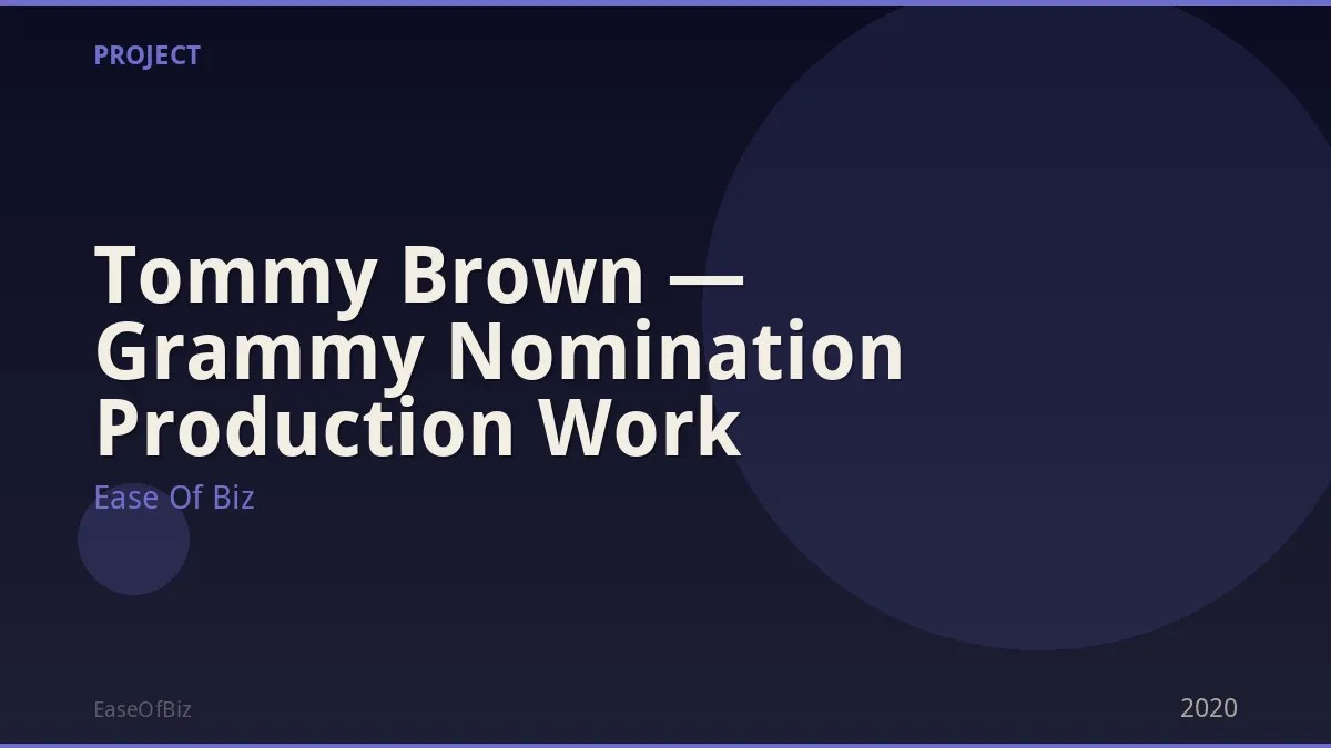 Tommy Brown — Grammy Nomination Production Work